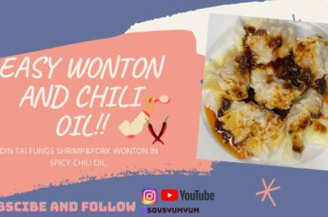EASY WONTON AND SPICY CHILI OIL !! ( shrimp & pork wontons)