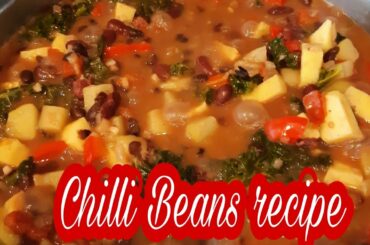 Chilli Beans Recipe||How to make a healthy and delicious chilli beans