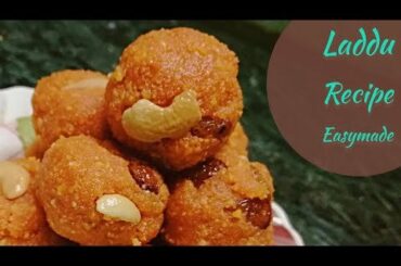 Laddu recipe easymade