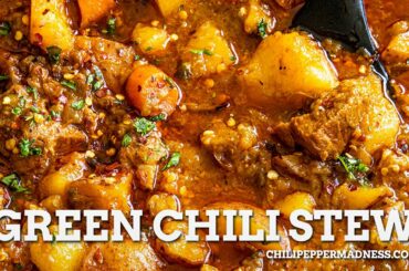 Green Chili Stew with Pork - Chili Pepper Madness