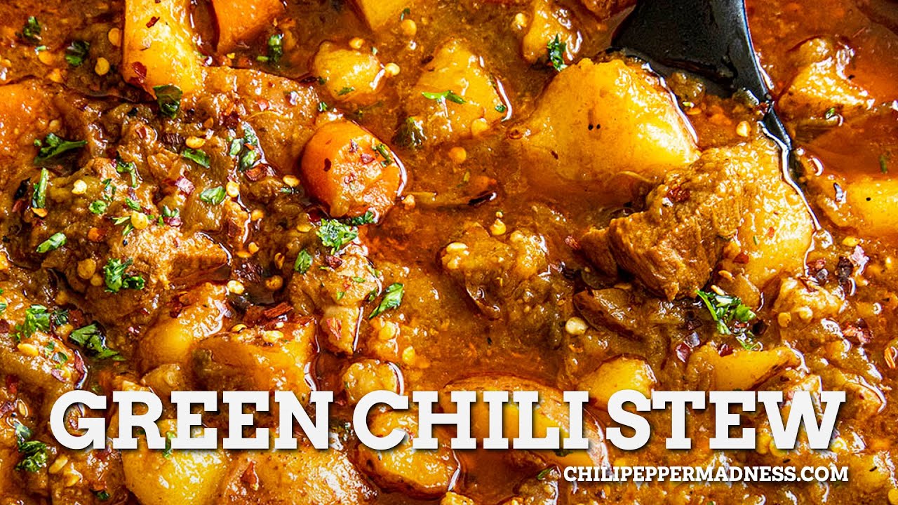 Green Chili Stew with Pork Chili Pepper Madness Chili Chili