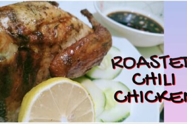 Oven-Roasted Chili Chicken| Easy Roast Chicken Recipe| Roast Chicken with a Twist| FOODS ETCETERA
