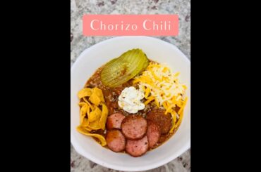 How To Make Chorizo Chili