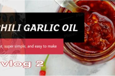 Simplest chili garlic oil