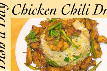 Chicken Chili Dry || Restaurant Style || Dish a Day
