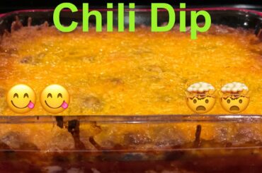 Chili Dip/Game day dip/Easy dip recipe