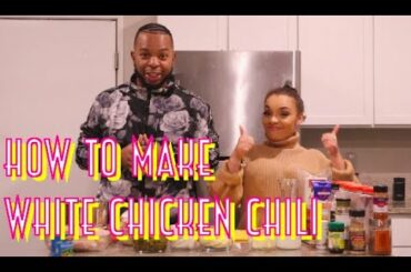 Cookin Up W/ Neacara & Juice: How To Make White Chicken Chili