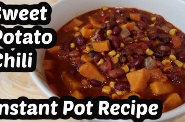 Sweet Potato Chili | Instant Pot Recipe