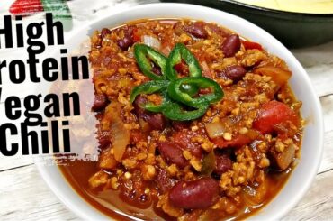 HIGH PROTEIN CHILI | VEGAN TVP CHILI RECIPE | VEGAN COMFORT FOOD