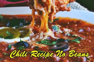 Chili Recipe No Beans