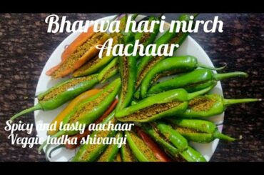 green chili pickles recipe /bharwa hari mirch ka aachaar/marwari Hari mirch ka aachaar recipe