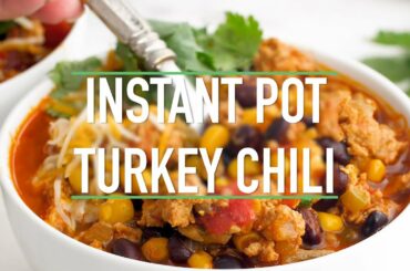 Instant Pot Turkey Chili