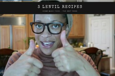 3 of My Favorite Lentil Recipes | Chili, Curry, Tacos