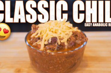 ANABOLIC CLASSIC CHILI | High Protein Bodybuilding Chili Recipe + Easy Meal Prep