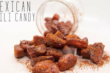 Mexican Chili Candy Recipe