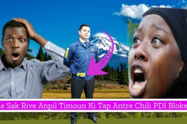 Oh Jezi Gade Sa KapPase Ayisyen Nan Chili/Ampil Timoun Ale Chili PDI Chili Voye Yo Retounen Bak