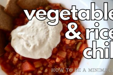 VEGETABLE AND RICE CHILI RECIPE + WEEKLY FOOD PREP || PLANT-BASED DIET
