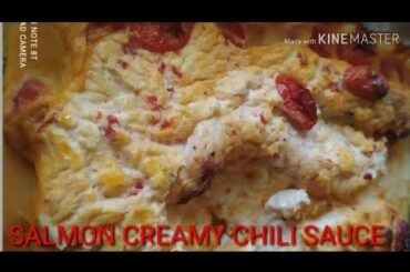 SWEDISH RECIPE/SALMON WITH CREAMY CHILI SAUCE