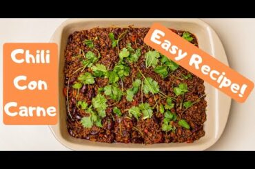 Chili Con Carne - Easy & Tasty Recipe!