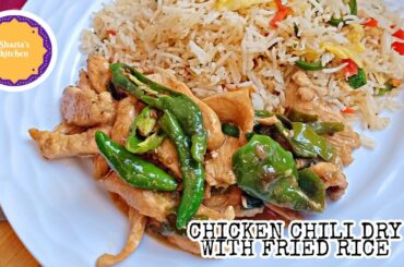 CHICKEN CHILI DRY WITH EGG FRIED RICE- RECIPE BY SHAZIAS KITCHEN