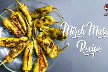 Mirch Masala Recipe || How To Make Mirch Masala || Masala Green Chili Recipe || Taste and Bite