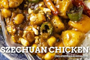 Szechuan Chicken Recipe - Chili Pepper Madness