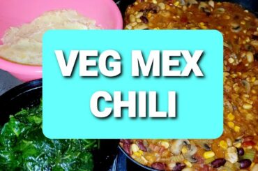 VEG MEX CHILI  - DELICIOUS, HEALTHY MEAL PREP TO START OFF 2021.