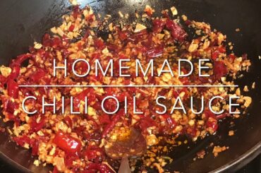 To Make Homemade Chili Oil Sauce