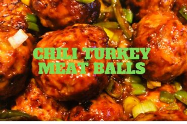 Chili Turkey Meat Balls - HEALTHY- AIR FRYER