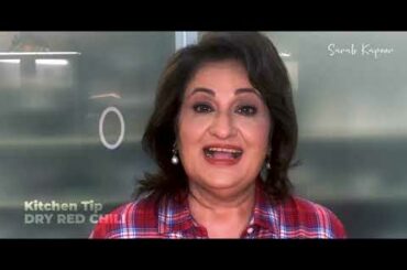 How to use Dry Red Chili | Cooking Tips | Sarab Kapoor