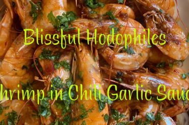 How to cook shrimp in Chili Garlic sauce