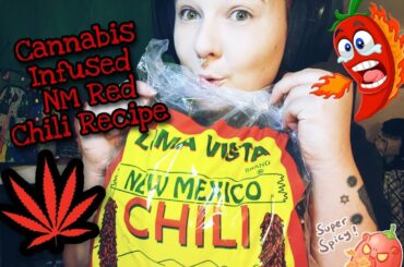 Cannabis Infused Recipes: NM Red Chili Sauce