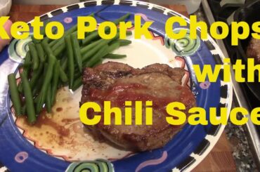 Keto Pork Chops recipe. Pork Chops with Chili Sauce.