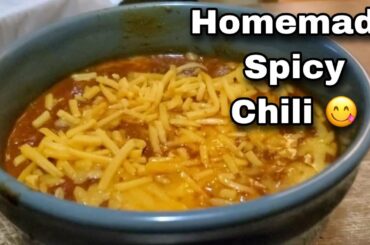 Homemade Spicy  Chili | 2021 Recipe