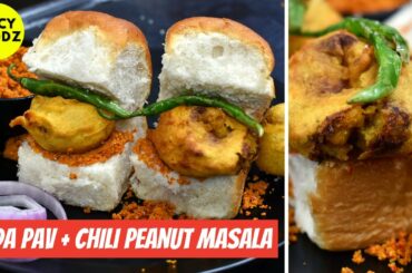 VADA PAV RECIPE | MUMBAI STREET STYLE BATATA VADA PAV & CHILI PEANUT MASALA COMBO | SPICY FOODz