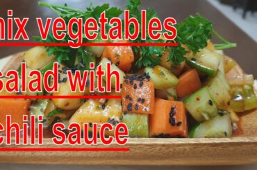 under 10 minutes salad  | vegetables salad with chili sauce recipe | easy healthy salad recipe |