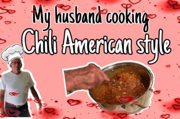 my HuSbAnD CoOkInG AMERICAN StayLe CHILI