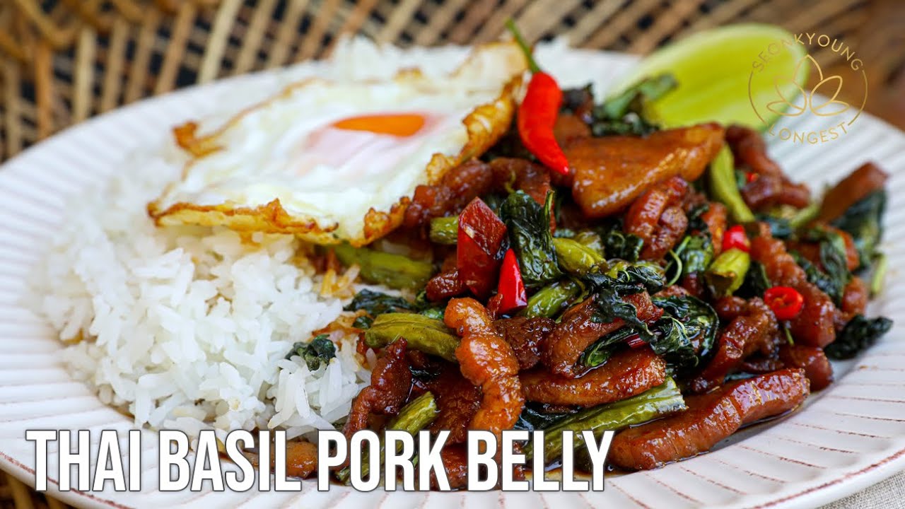 Thai Basil Recipe with Pork Belly Pad Kra Pao at Home Chili Chili