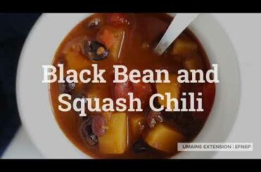 "Mainely Dish" Recipe Video: Black Bean and Squash Chili