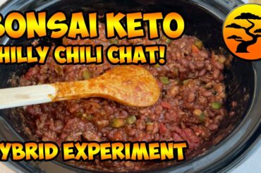 Keto Chili Hybrid Recipe Experiment & Chilly House Chat