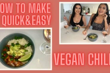 MAKING A QUICK AND EASY VEGAN CHILLI RECIPE
