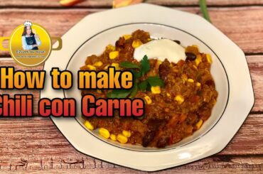 Chili Con Carne Recipe | Favorite Mexican Foods