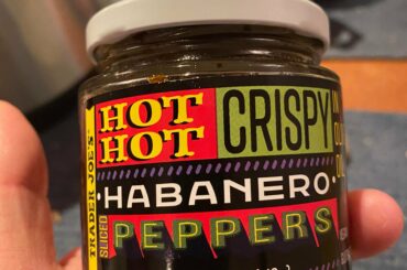 Hot hot crispy habanero - this new product at Trader Joe’s is really solid. It’s like all those popular chili crisps but with so much more flavor and actually some good heat.