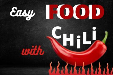10 Food Recipes with Chili