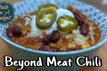 Beyond Meat Chili recipe! THE BEST YOU WILL EVER HAVE!