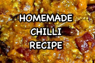 HOMEMADE CHILLI RECIPE | THE TRINICAN FAM