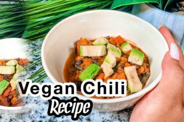 WHAT I EAT TO LOSE WEIGHT| EASY AND HEALTHY VEGAN CHILI RECIPE