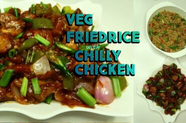 Chilli Chicken & Veg Fried Rice || Quick & Easy Combo Recipe