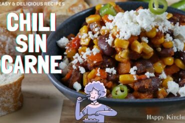 Chili Sin Carne Recipe -  Vegetarian - easy, quick & delicious!