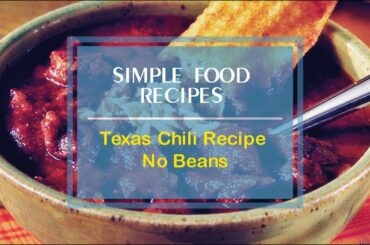 Texas Chili Recipe No Beans